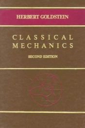 book cover of مکانیک کلاسیک by Charles P. Poole & John Safko|هربرت گلدشتاین