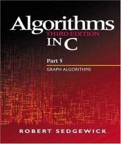 book cover of Algorithms in C, Part 5: Graph Algorithms (3rd Edition) (Pt.5) by Robert Sedgewick