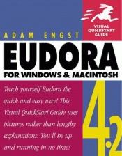 book cover of Eudora 4.2 for Windows & Macintosh by Adam C. Engst