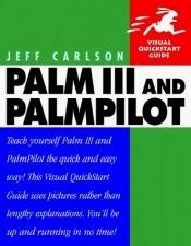 book cover of Palm III & PalmPilot by Jeff Carlson
