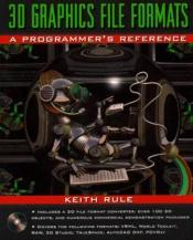 book cover of 3D graphics file formats by Keith Rule