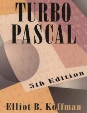 book cover of Turbo Pascal by Elliot Koffman