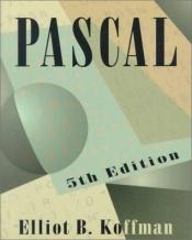 book cover of Pascal 3ED by Elliot Koffman