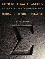 book cover of Concrete Mathematics : a foundation for computer science by Ronald L. Graham