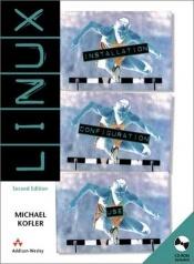 book cover of LINUX : installation, configuration, and use by Michael Kofler