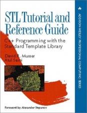 book cover of STL tutorial and reference guide : C programming with the standard template library by David R. Musser