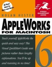 book cover of AppleWorks 6 for Macintosh by Nolan Hester