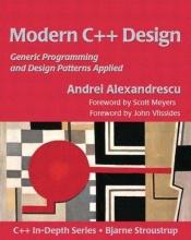 book cover of Modern C Design: Generic Programming and Design Patterns Applied by Andrei Alexandrescu