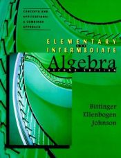 book cover of Elementary and Intermediate Algebra, Concepts & Applications: A Combined Approach by Marvin Bittinger