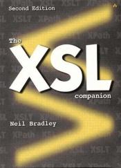 book cover of The XSL Companion by Neil Bradley