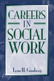 book cover of Careers in social work by Leon H. Ginsberg