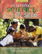 book cover of Teaching Science for All Children (Book alone) (5th Edition) (MyEducationLab Series) by Ralph Martin