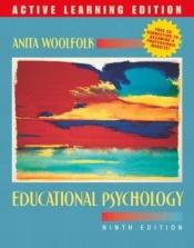 book cover of Educational Psychology, 9 by Anita E. Woolfolk