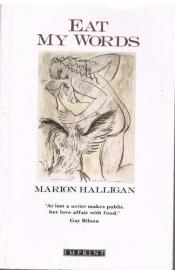 book cover of Eat My Words by Marion Halligan