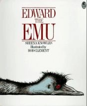 book cover of Edward the Emu by Sheena Knowles