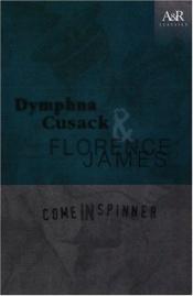 book cover of Come In Spinner by Dymphna Cusack