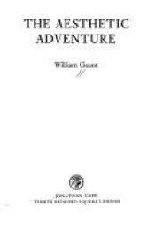 book cover of The Aesthetic Adventure by William Gaunt