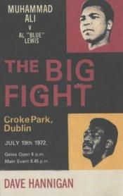 book cover of The Big Fight: Muhammad Ali v. Al "Blue" Lewis by Dave Hannigan