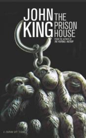 book cover of PRISON HOUSE by John King