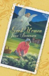 book cover of Good women by Jane Stevenson