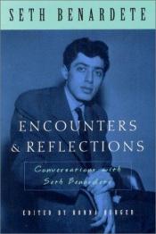 book cover of Encounters and Reflections: Conversations with Seth Benardete by Seth Benardete