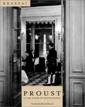 book cover of Proust in the power of photography by Brassai