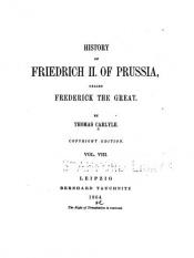 book cover of History of Friedrich II of Prussia, called Frederick the Great by Thomas Carlyle