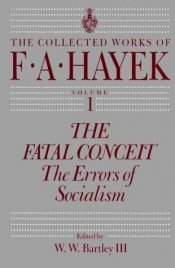 book cover of Kohtalokas ylimieli by F. A. Hayek