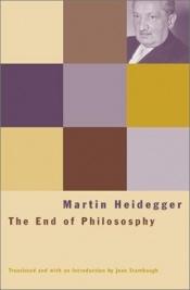 book cover of The End of Philosophy by מרטין היידגר