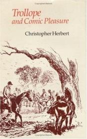 book cover of Trollope and Comic Pleasure by Christopher Herbert