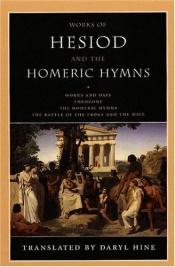 book cover of Works of Hesiod and the Homeric Hymns by Hēsiods