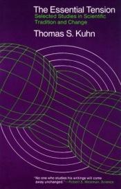 book cover of The Essential Tension by Thomas Kuhn