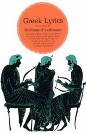 book cover of Greek Lyrics: Second Edition Revised and Enlarged by Various