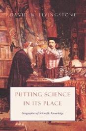 book cover of Putting Science in Its Place by David N. Livingstone