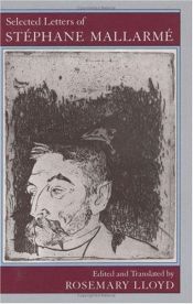 book cover of Selected letters of Stéphane Mallarmé by Stephane Mallarme