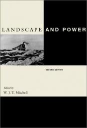 book cover of Landscape and Power by W. J. T. Mitchell