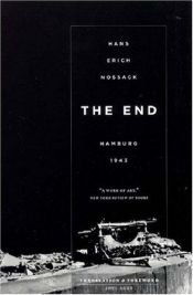 book cover of The End: Hamburg 1943 by Hans Erich Nossack