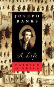 book cover of Joseph Banks: A Life by О’Брайан, Патрик
