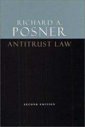 book cover of Antitrust Law by Richard Posner