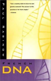 book cover of French DNA : Trouble in Purgatory by Paul Rabinow