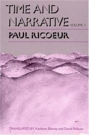 book cover of Time and Narrative (Volume 3) by Paul Ricoeur