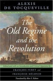 book cover of The Old Regime and the Revolution by Αλεξίς ντε Τοκβίλ