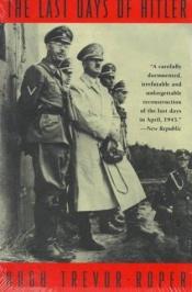 book cover of The Last Days of Hitler by Hugh R. Trevor-Roper