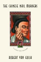 book cover of The Chinese Nail Murders by ロバート・ファン・ヒューリック