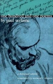 book cover of One Hundred and One Poems by Paul Verlaine: A Bilingual Edition by بول فرلان