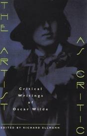 book cover of The artist as critic by Оскар Уайлд