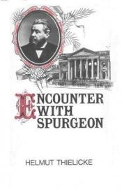 book cover of Encounter with Spurgeon by Helmut Thielicke