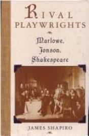 book cover of Rival Playwrights by James S. Shapiro