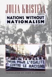 book cover of Nations without nationalism by Julia Kristeva