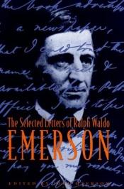 book cover of The Selected Letters of Ralph Waldo Emerson by Ralph Waldo Emerson